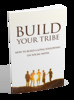 Thumbnail Build Your Tribe Thumbnail Build Your Tribe
